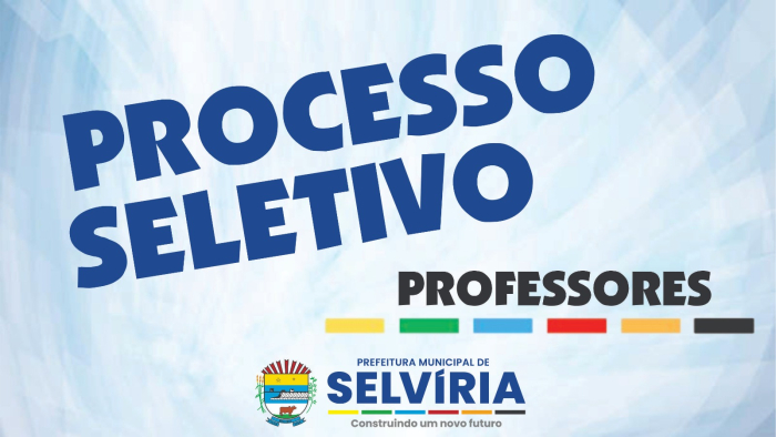 Prefeitura de Selvíria abre processo seletivo para professores